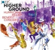 Higher Ground - Hurricane Benefit Relief Concert